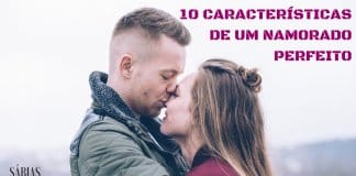 10 características de um namorado perfeito