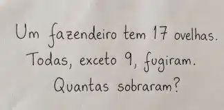 A maioria das pessoas erra esta questão simples porque pensam demais na resposta